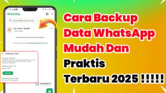 Cara Backup WhatsApp yang Benar Agar Chat Tidak Hilang Saat Ganti HP, Dijamin Aman!