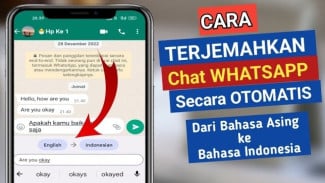 Cara Balas Chat Bahasa Asing di WhatsApp Tanpa Google Translate, Cepat, Mudah, dan Auto Ngerti!