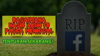 Mau Setting Facebook Biar Akun Terhapus Sendiri Kalau Kita Meninggal? Ikuti Langkahnya!