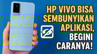 Ternyata HP Vivo Punya Fitur Rahasia Buat Sembunyikan Aplikasi, Begini Caranya!