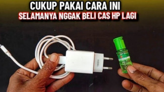 Trik Ajaib Perbaiki Charger HP Rusak Tanpa Beli Baru, Cuma Modal Minyak Kayu Putih!