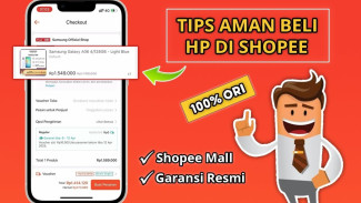 Cara Belanja Smartphone Shopee Tanpa Rugi, Dijamin Tidak Kena Tipu Seller Nakal!