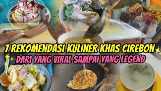 Cicipi 7 Kuliner Legendaris Cirebon Ini Dijamin Bikin Lidah Meledak Bahagia Sampai Nangis Senang Setiap Suapan Rasanya