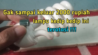 Lampu Spiral Kedip? Begini Cara Ganti Kapasitor Rusak Biar Tetap Menyala Stabil dan Tahan Lama di Rumah Sendiri