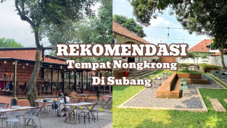 3 Tempat Nongkrong Baru di Subang, Fasilitas Lengkap Harga Murah Suasana Cozy