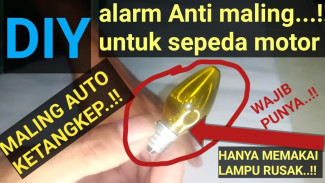 Bikin Alarm Motor Sendiri dari Lampu Rusak, Anti Maling Bikin Langsung Panik