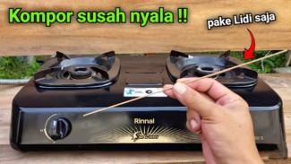 Jadi Ahli Kompor Dadakan! Ini Cara Mudah Bikin Kompor Gas Susah Nyala Hidup Lagi!