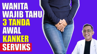Perempuan Wajib Tahu! 3 Gejala Awal Kanker Serviks yang Diam-Diam Bisa Mematikan