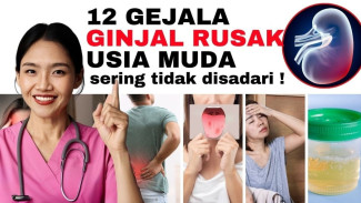 Sering Capek, Susah Tidur, atau Urin Berubah? Bisa Jadi 12 Gejala Gangguan Ginjal Ini!