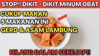5 Makanan Murah Ajaib Penyelamat Asam Lambung, Nomor 3 Bikin Kaget!