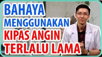 Jangan Arahkan Langsung ke Badan! Ini Bahaya Debu dan Saraf Jika Menggunakan Kipas Angin Terlalu Lama!