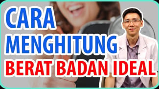 Cara Menghitung Berat Badan Ideal, Cukup Pakai Rumus Body Mass Index