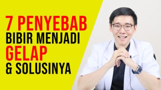 Bibir Gelap dan Kusam Bikin Nggak Pede? Ini 7 Penyebab dan Solusi Alaminya