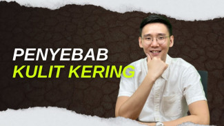 Kulit Kering Bukan Cuma Karena Cuaca, Ini Penyebab yang Jarang Disadari
