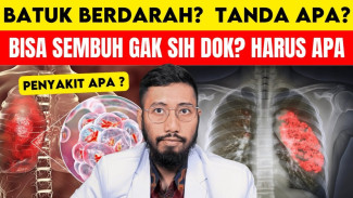 Batuk Berdarah Jangan Disepelekan, 7 Penyebab Ini Bisa Membuat Paru Paru Rusak Permanen