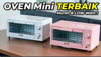 5 Oven Mini Murah di Bawah 1 Juta yang Wajib Kamu Punya! Nomor 3 Bikin Kaget!