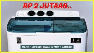 Harga Dua Jutaan! Daftar 10 Rekomendasi Mesin Cuci Dua Tabung Terbaik Hemat Listrik dan Anti Tikus!