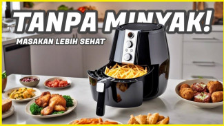 Air Fryer Murah Rasa Sultan! Cuma Rp800 Ribuan Tapi Bisa Bikin Ayam Goreng Sehat Seenak Hotel Bintang Lima