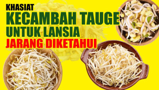 15 Khasiat Tauge untuk Lansia yang Belum Terungkap, Bikin Pencernaan Plong dan Jantung Aman Terkendali