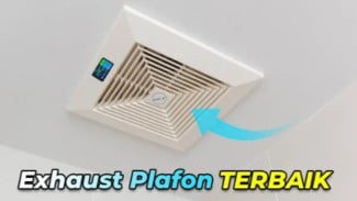 5 Exhaust Fan Terbaik! Rumah Bebas Pengap, Bau Hilang Seketika! Nomor 3 Nggak Nyangka Kenceng Banget!