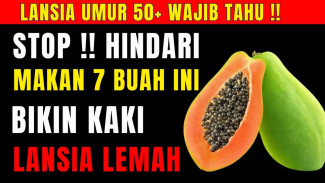 Kaki Kaku dan Lutut Nyeri Hebat Ternyata Gara-Gara 7 Buah Sehat Ini Diam-Diam Merusak Sendi Lansia