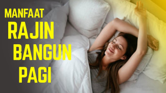 Bangun Pagi Jadi Superpower, 7 Manfaat Kesehatan dan Produktivitas yang Bikin Hidup Lebih Energik dan Bahagia
