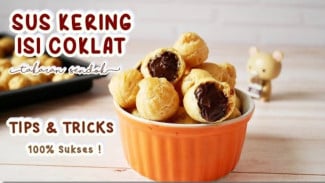 Kriuknya Awet! Resep Sus Kering Isi Coklat Paling Renyah, Camilan Anti Melempem yang Isiannya Lumer Banget!