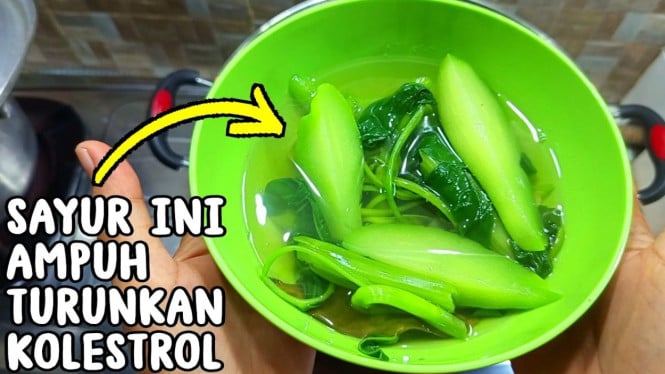 Sayur Bening untuk Menurunkan Kolestrol