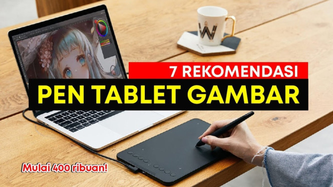 Rekomendasi Pen Tablet Terbaik