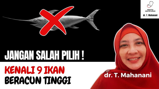 Kelihatannya Segar, Padahal Berbahaya! Ini 9 Ikan yang Sebaiknya Kamu ...