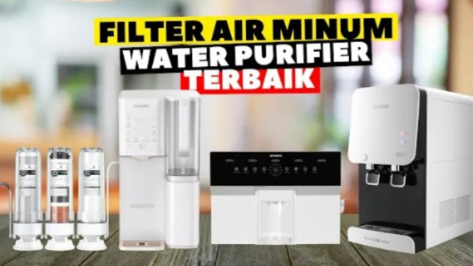 8 Rekomendasi Water Purifier Terbaik, Solusi Air Minum Bersih Tanpa ...