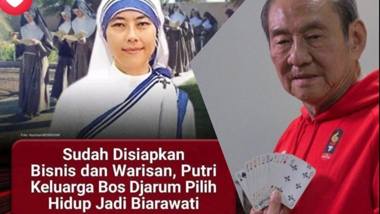 Cucu bos Djarum tinggalkan harta demi jadi biarawati