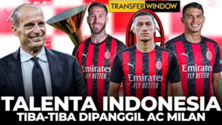 Talenta Timnas Indonesia Tiba-tiba Dipanggil AC Milan, Ini Hitung-hitungan Peluang Jay Idzes di San Siro!