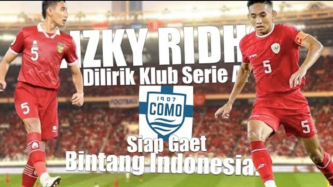 Beks Timnas Indonesia, Rizky Ridho digaet Como FC milik Bos Djarum