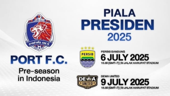 Jadwal Port FC di Piala Presiden 2025.