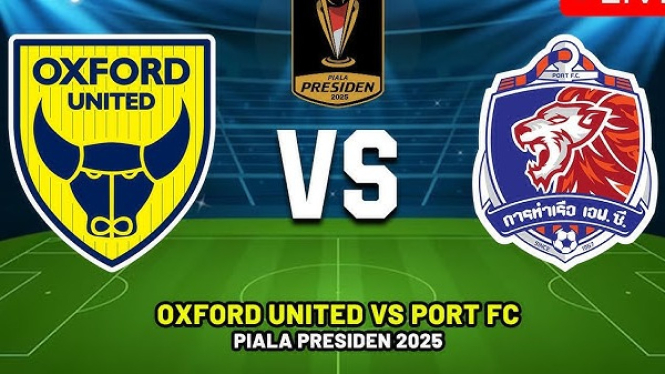 Oxford United vs Port FC Final Piala Presiden 2025