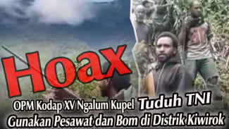 OPM Sebar Fitnah TNI Gunakan Bom di Kiwirok, Tokoh Papua: “Itu Bohong Besar!”