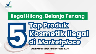 Waspada! 5 Kosmetik Ilegal Laris di Marketplace, BPOM Turun Tangan