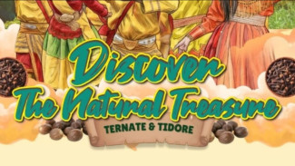Discover The Natural Treasures: Ternate-Tidore, Selami Potensi Warisan Budaya dan Jalur Rempah Maluku Utara