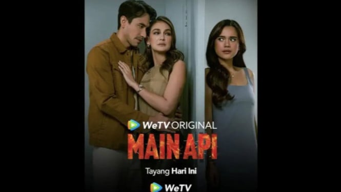Poster serial Main Api (instagram.com/wetvindonesia/)