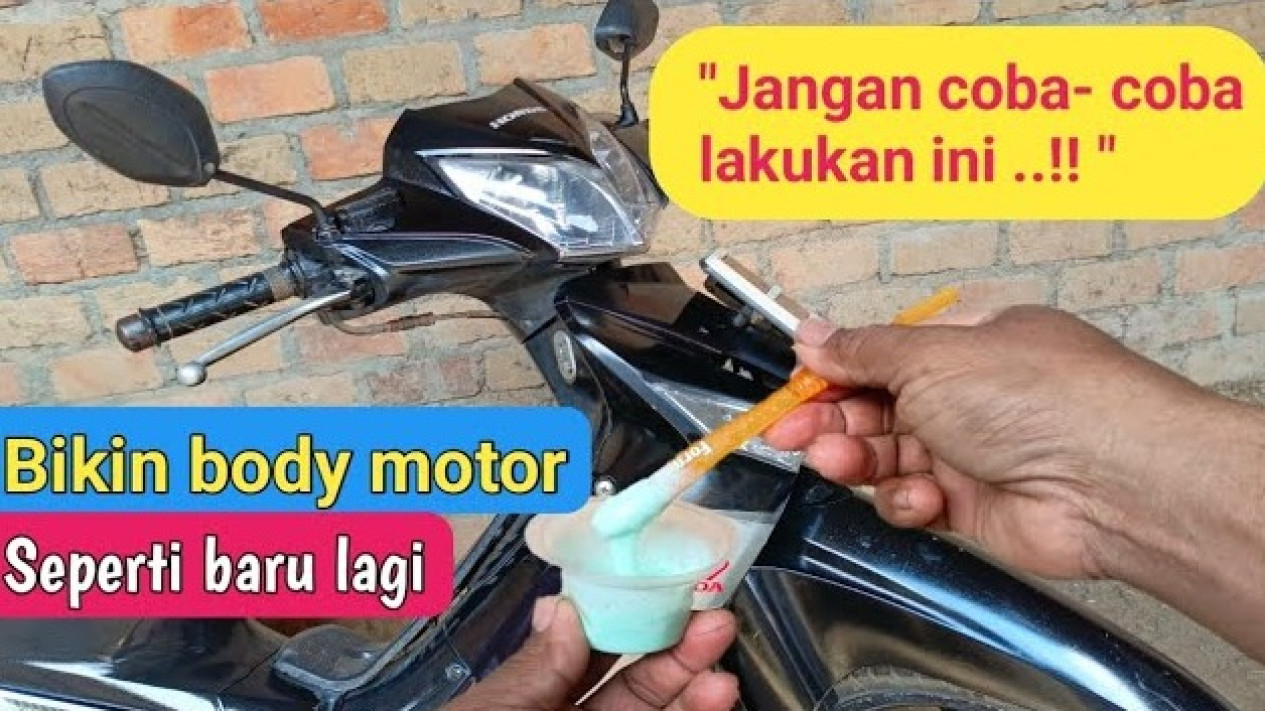 Cara Bikin Body Motor Kusam Jadi Mengkilap