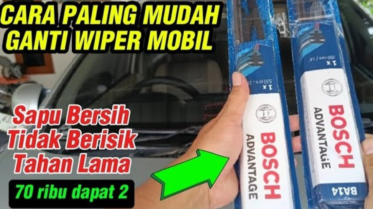 Cara ganti wiper mobil