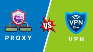 VPN vs Proxy, Apa Bedanya dan Mana yang Lebih Aman?