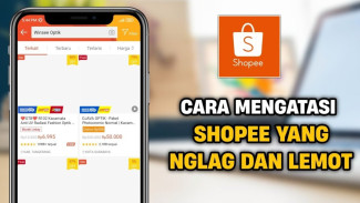 Shopee Loading Lama? Ini 4 Cara Jitu Biar Belanja Lancar Tanpa Drama