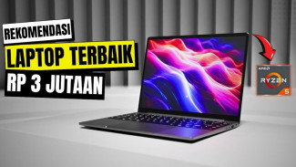 Budget 3 Juta Pengen Laptop Berkualitas? Lima Pilihan Ini Cocok Banget buat Kerja dan Kuliah!