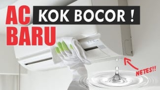 AC Split Bocor Netes dari Pojok? Ini Cara Ampuh Mengatasinya Tanpa Panggil Teknisi