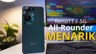 Oppo Reno 11 F 5G, Smartphone Tipis dengan IP65, Layak Beli?