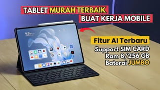 4 Rekomendasi Tablet Kerja Murah 2025, Bikin WFH Makin Produktif Tanpa Bikin Kantong Bolong