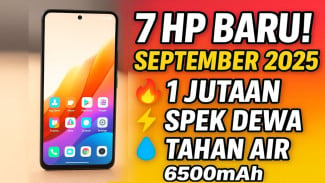 7 Rekomendasi HP Terbaru September 2025 Yang Bikin Brand Lama Ketinggalan Zaman