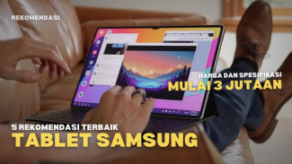 Tablet Samsung Ternyata Lebih Unggul, Fitur Lengkap Harga Bersaing!